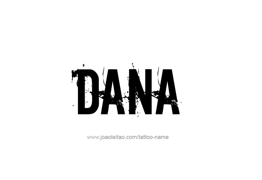 Tattoo Design Name Dana   