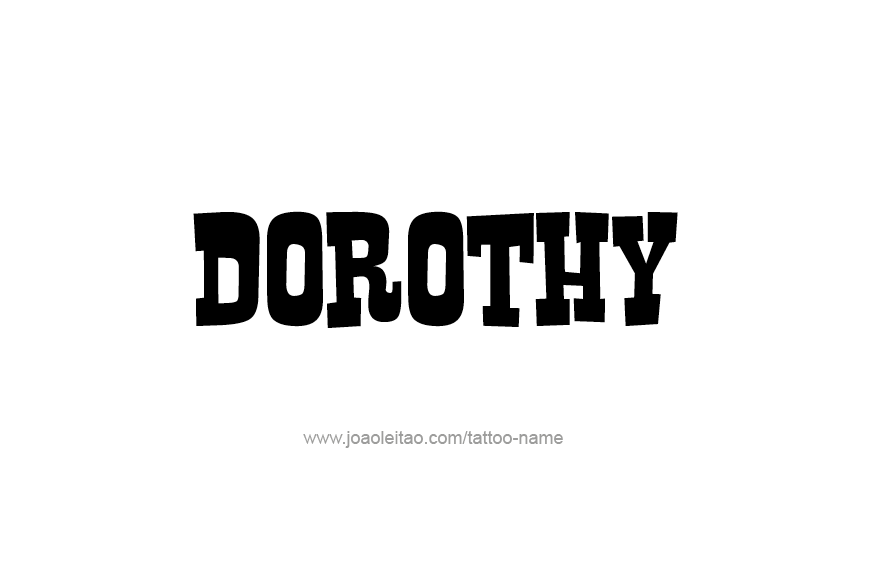 Tattoo Design Name Dorothy   