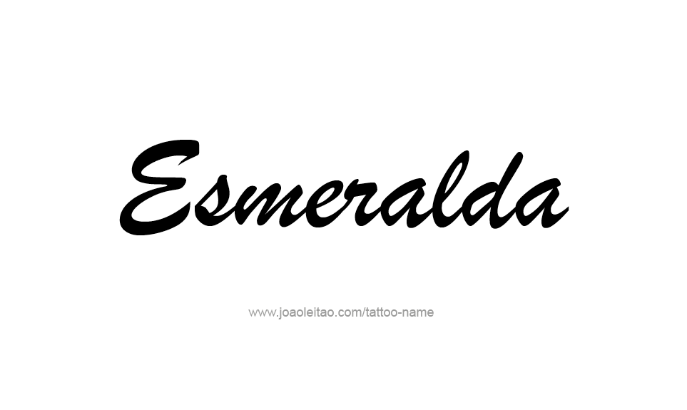 Tattoo Design Name Esmeralda   