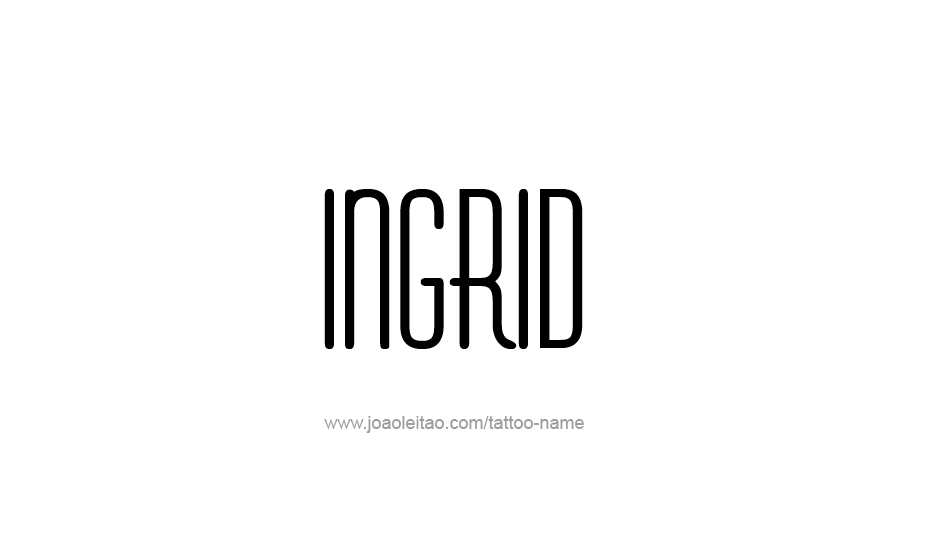 Tattoo Design Name Ingrid   