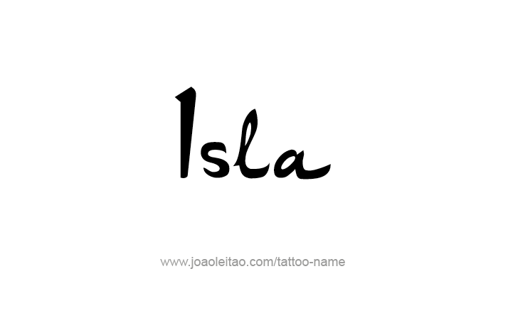 Tattoo Design Name Isla   