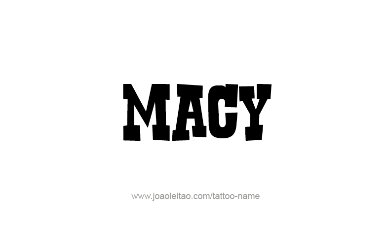 Macy Name Tattoo Designs