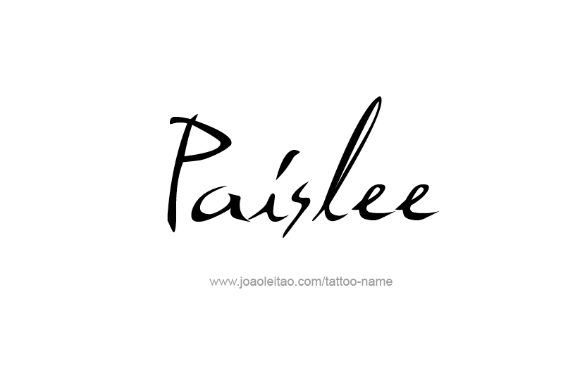 Paislee Name Tattoo Designs