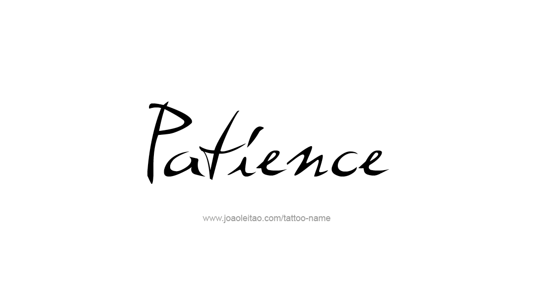 Tattoo Design Name Patience   