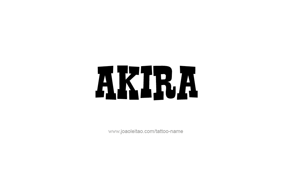 Tattoo Design  Name Akira   