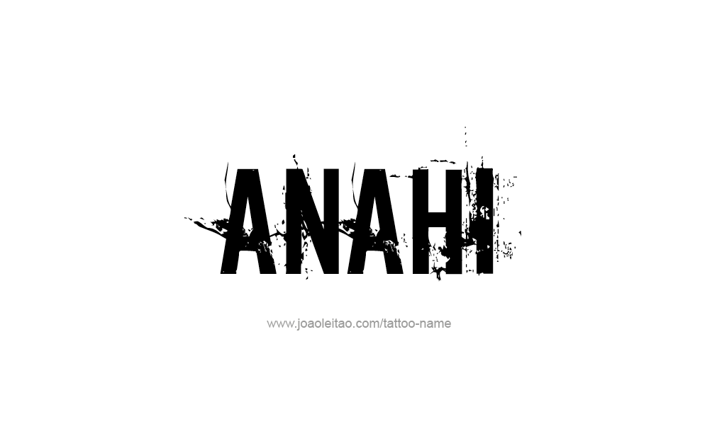 Tattoo Design  Name Anahi   