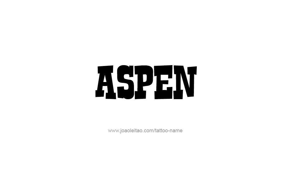 Tattoo Design  Name Aspen  