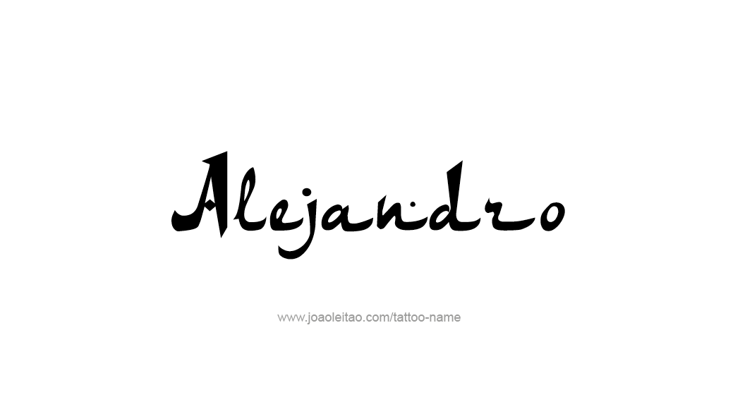 Tattoo Design  Name Alejandro   