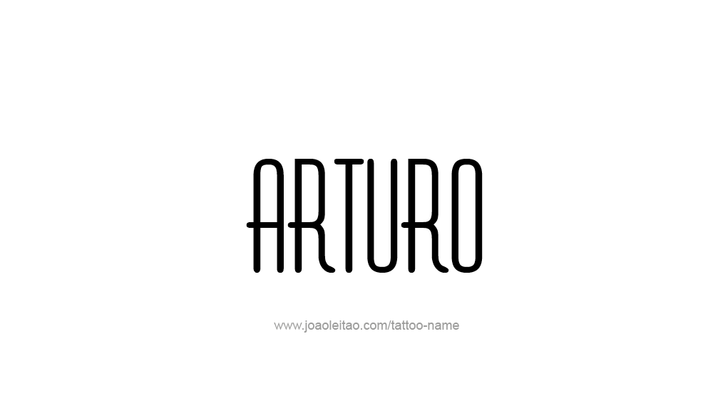 Tattoo Design  Name Arturo   