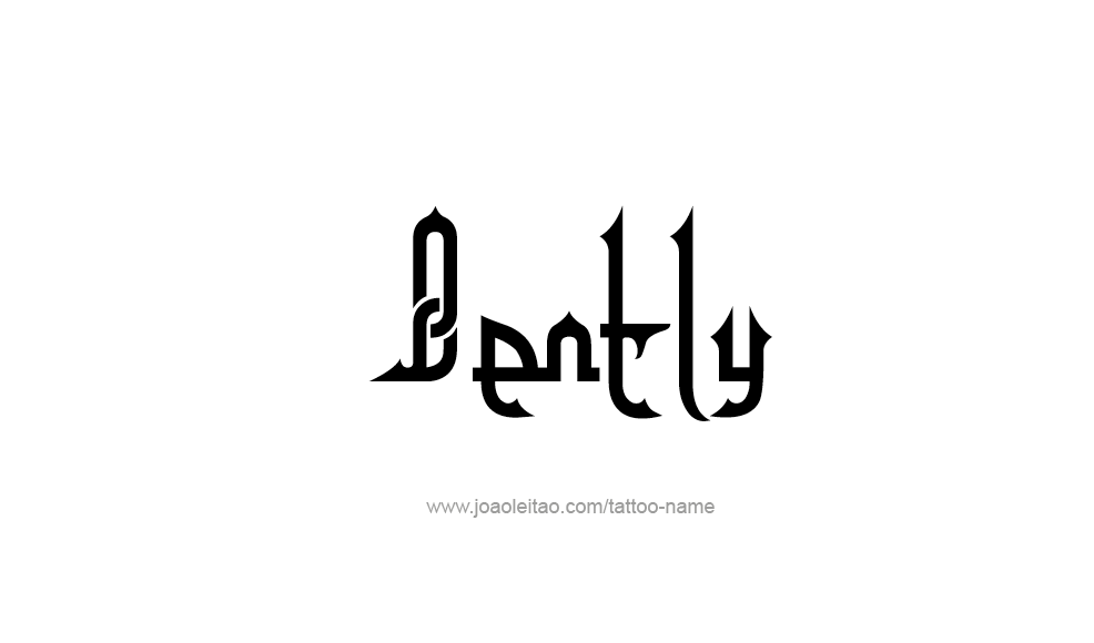 Tattoo Design  Name Bently   