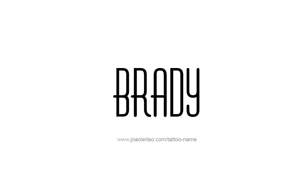 Tattoo Design  Name Brady   