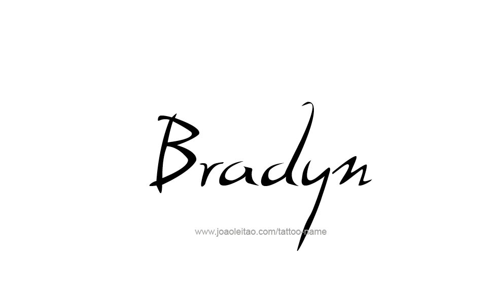 Tattoo Design  Name Bradyn   