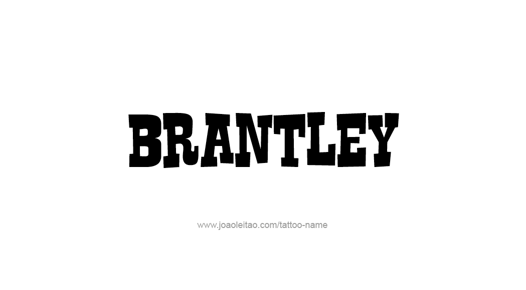 Tattoo Design  Name Brantley   