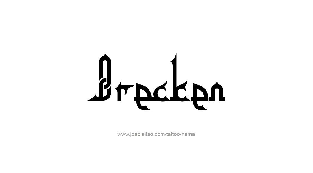 Tattoo Design  Name Brecken   