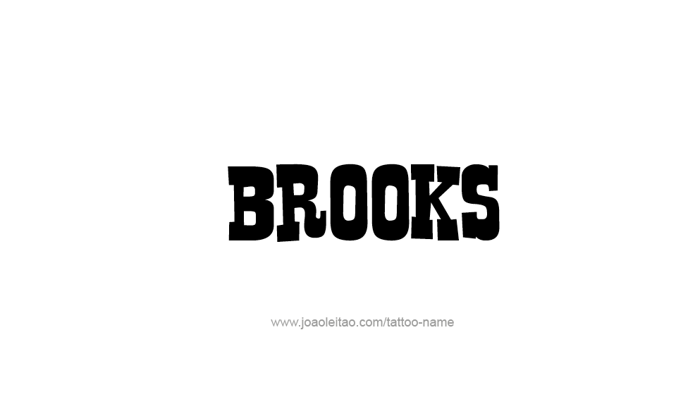 Tattoo Design  Name Brooks   