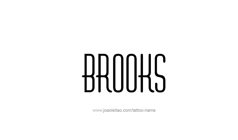 Tattoo Design  Name Brooks   