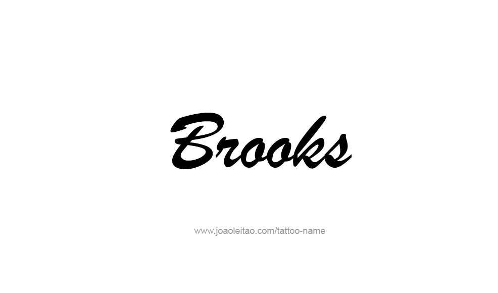 Tattoo Design  Name Brooks   