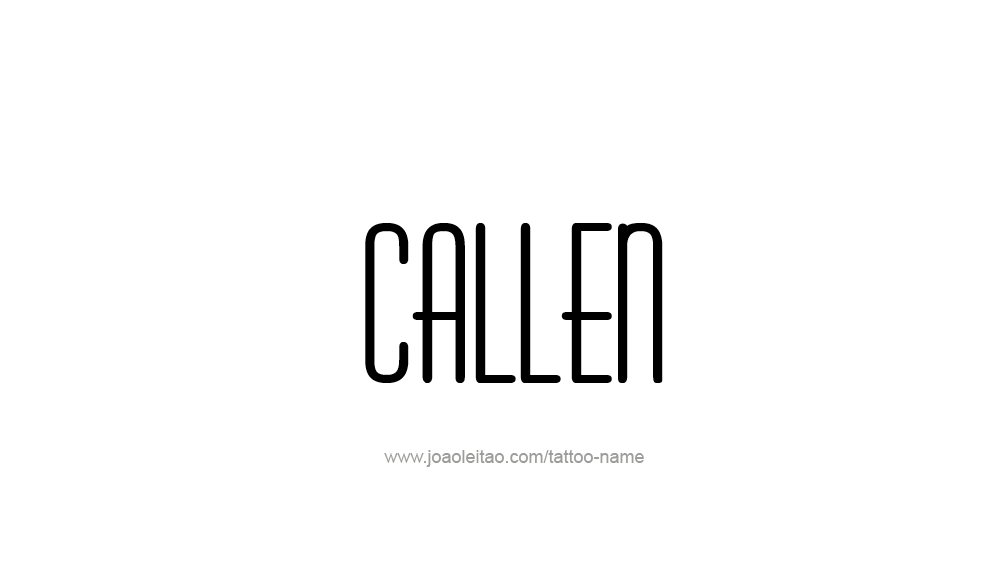 Tattoo Design  Name Callen   