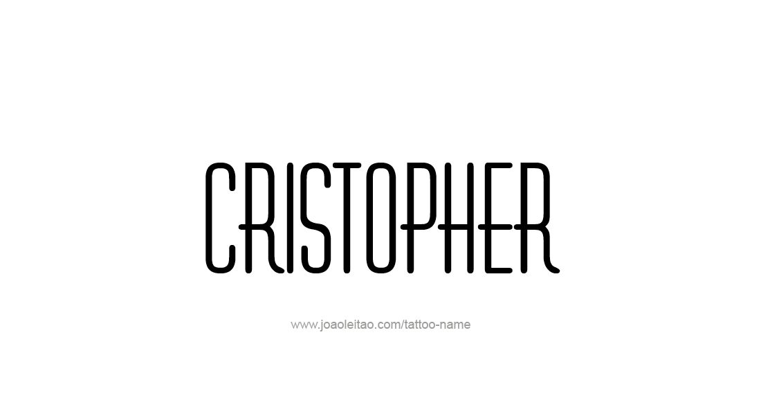 Tattoo Design  Name Cristopher   