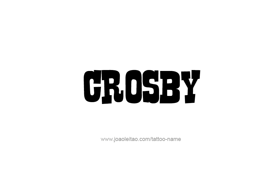 Tattoo Design  Name Crosby   