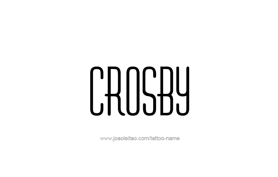 Tattoo Design  Name Crosby   