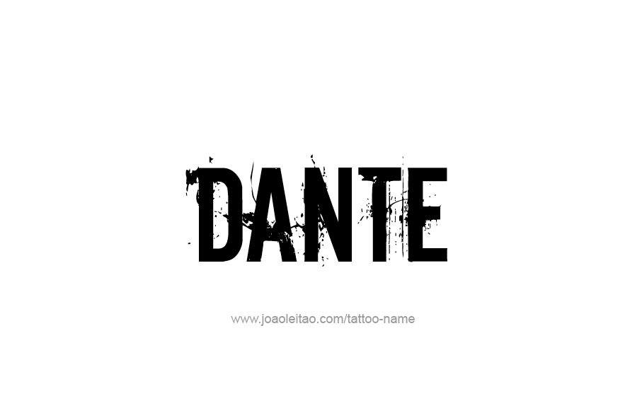 Tattoo Design  Name Dante   