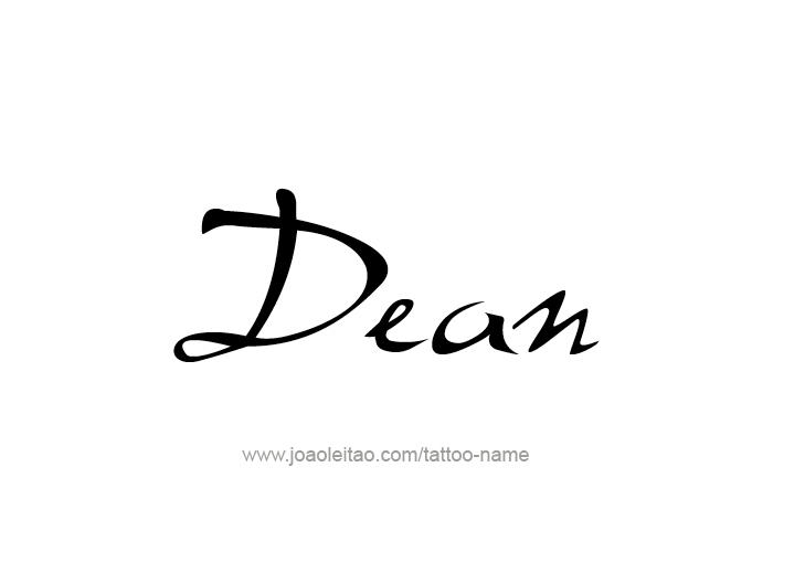 Tattoo Design  Name Dean   