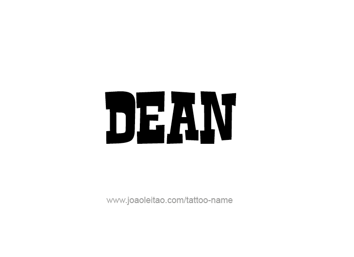 Tattoo Design  Name Dean   