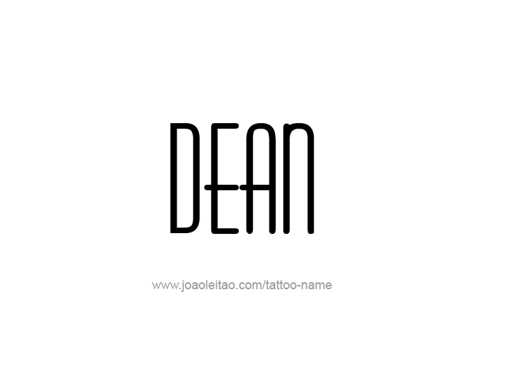 Tattoo Design  Name Dean   