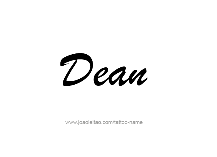 Tattoo Design  Name Dean   