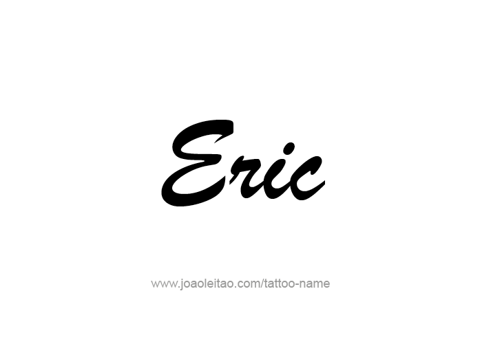 Tattoo Design  Name Eric   