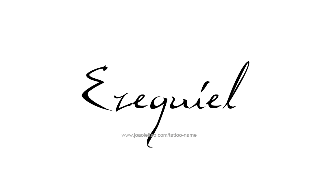 Tattoo Design  Name Ezequiel   