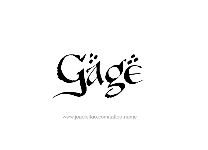 Tattoo Design  Name Gage   