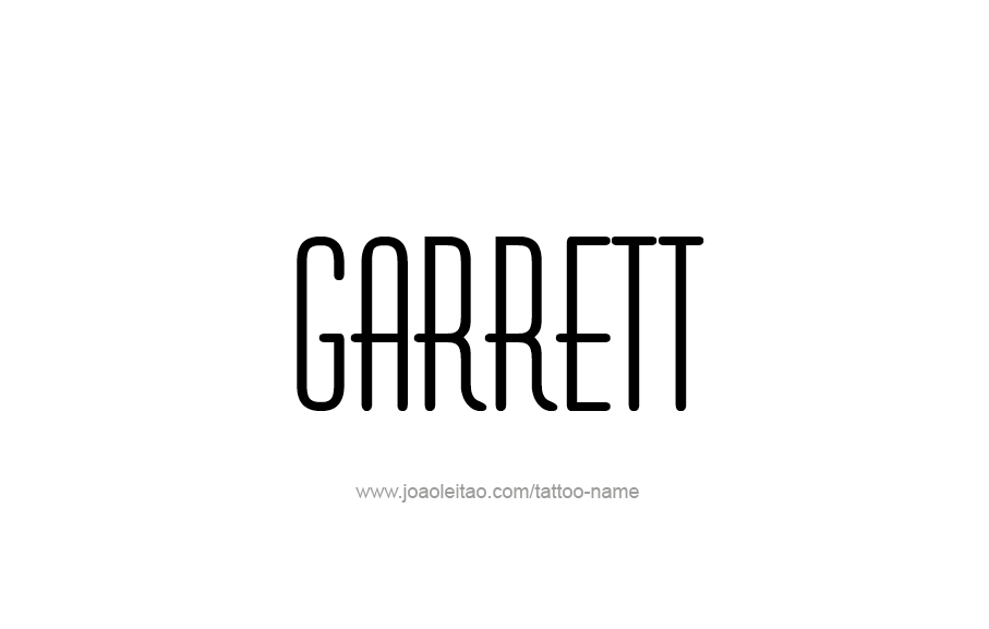 Tattoo Design  Name Garrett   