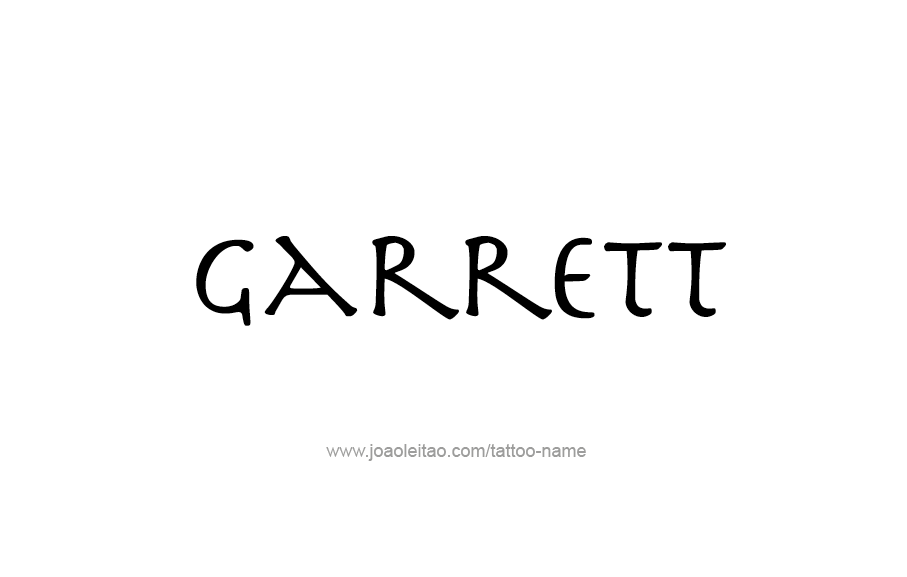Tattoo Design  Name Garrett   