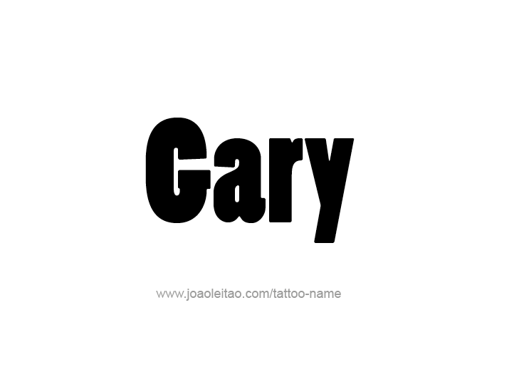 Tattoo Design  Name Gary   