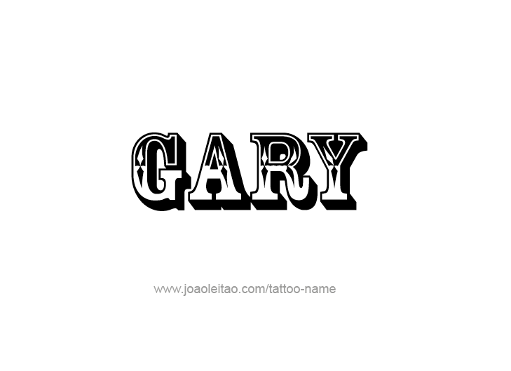 Tattoo Design  Name Gary   