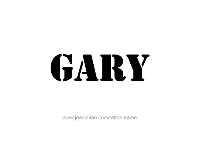 Tattoo Design  Name Gary   