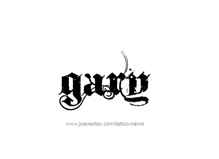 Tattoo Design  Name Gary   