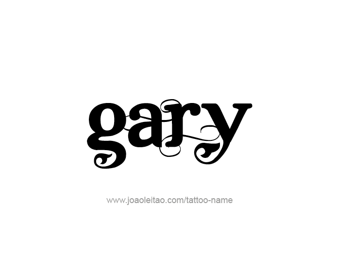 Tattoo Design  Name Gary   