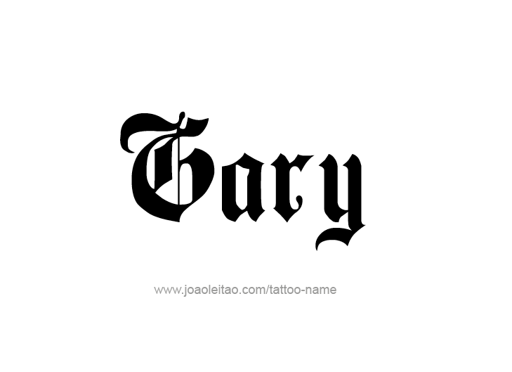 Tattoo Design  Name Gary   