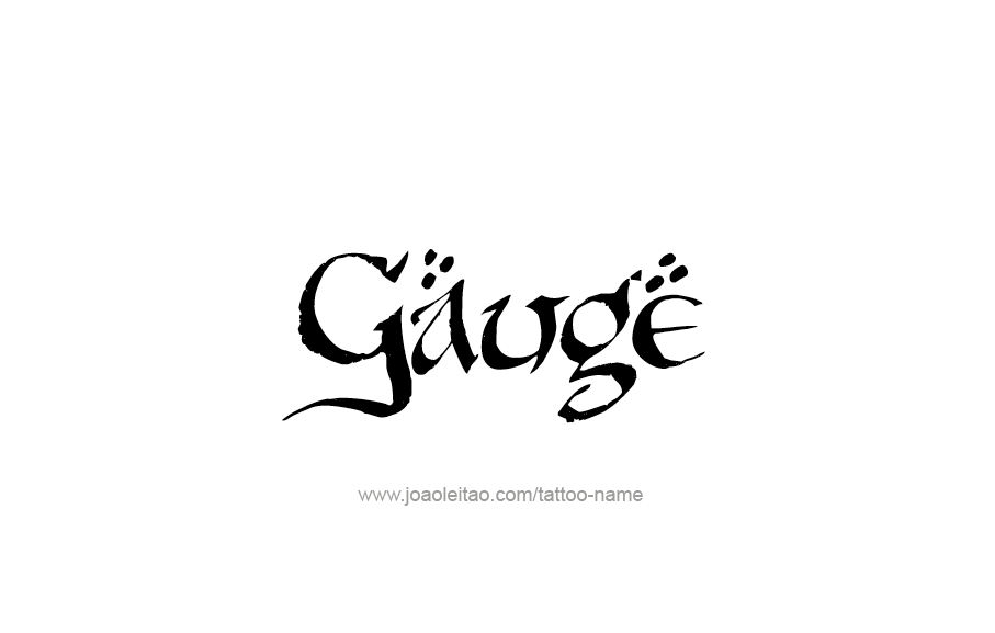 Tattoo Design  Name Gauge   