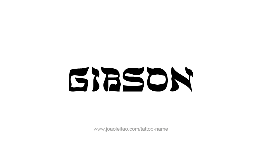 Tattoo Design  Name Gibson   