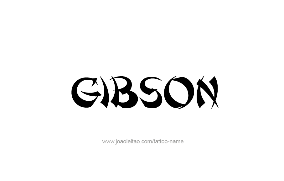 Tattoo Design  Name Gibson
