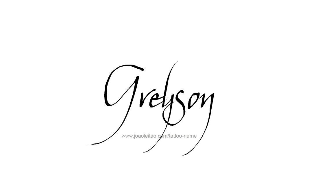 Tattoo Design  Name Greyson   