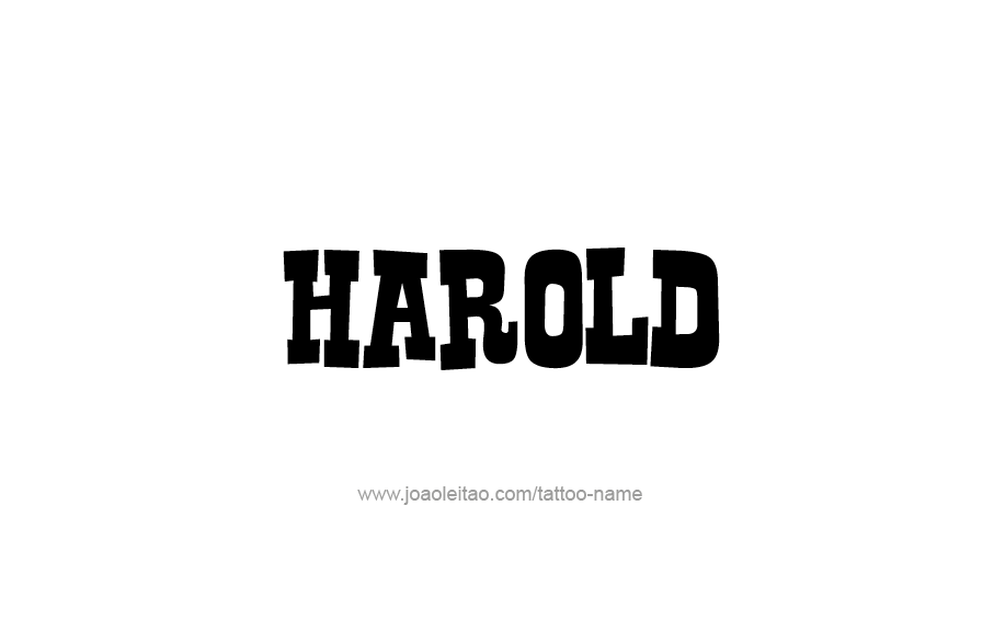 Tattoo Design  Name Harold   