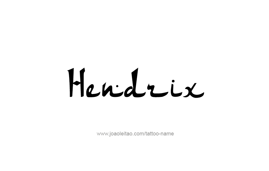Tattoo Design  Name Hendrix   