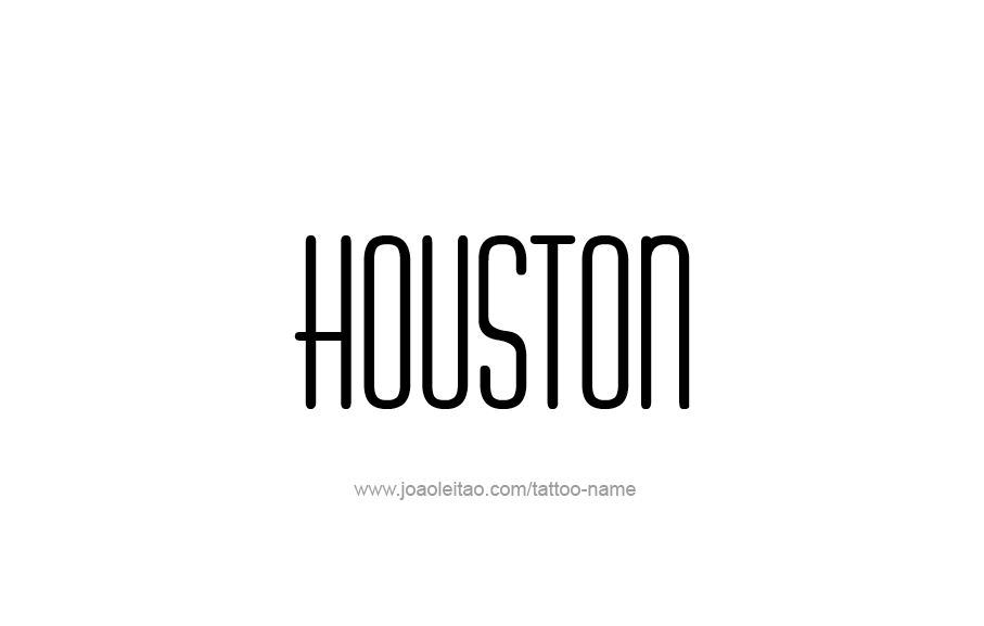 Tattoo Design  Name Houston   