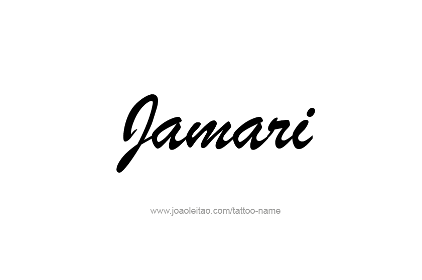 Tattoo Design  Name Jamari   