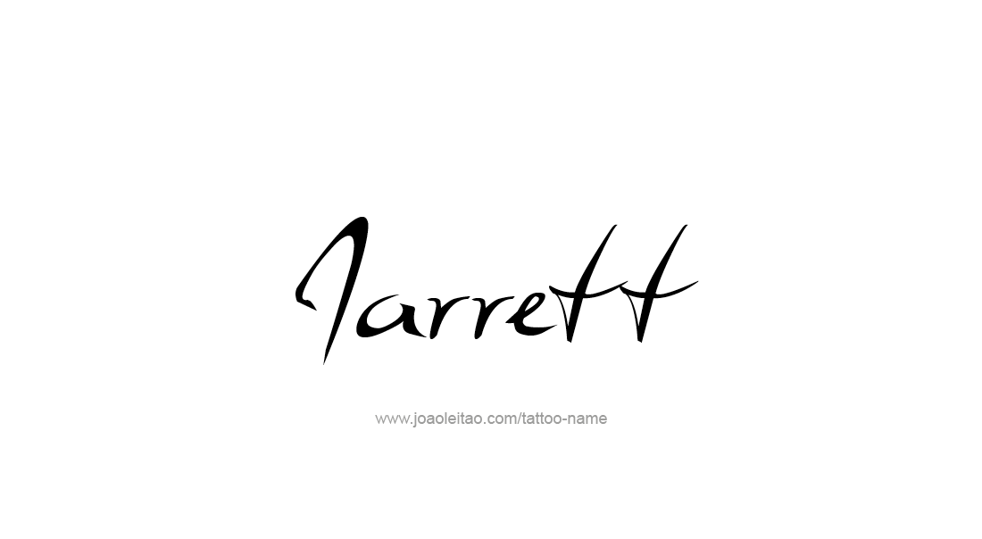 Tattoo Design  Name Jarrett   